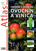 obálka: Atlas chorôb a škodcov ovocnín a viniča