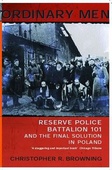 obálka: Ordinary Men : Reserve Police Battalion