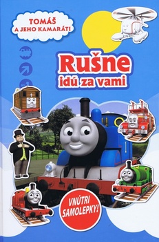 obálka: Tomáš a jeho kamaráti - Rušne idú za vami