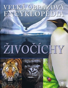 obálka: Živočíchy - Veľká obrazová encyklopédia