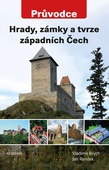obálka: Hrady, zámky a tvrze západních Čech - Průvodce