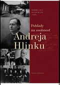 obálka: Pohľady na osobnosť Andreja Hlinku