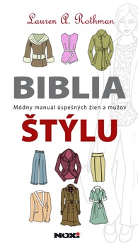 obálka: Biblia štýlu: módny manuál úspešných žien a mužov