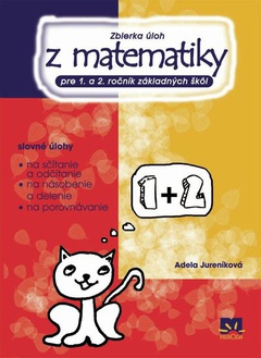 obálka: Zbierka úloh z matematiky pre 1. a 2. ročník základných škôl