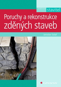 obálka: Poruchy a rekonstrukce zděných staveb