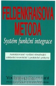obálka: Feldenkraisova metoda - Systém funkční integrace