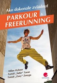 obálka: Ako dokonale zvládnuť parkour a freerunning
