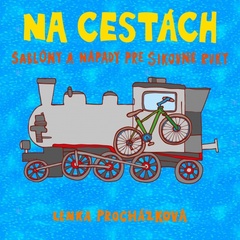 obálka: Na cestách- Šablóny a nápady pre šikovné ruky