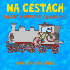 obálka: Na cestách- Šablóny a nápady pre šikovné ruky