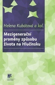 obálka: Mezigenerační proměny způsobu života na Hlučínsku