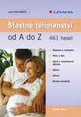 obálka: Šťastné těhotenství od A do Z - 461 hesel