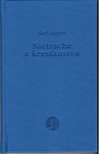obálka: Nietzsche a kresťanstvo