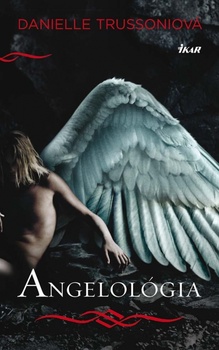 obálka: Angelológia (Angelológia 1)