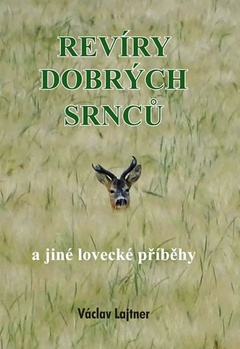 obálka: Revíry dobrých srnců a jiné lovecké příb