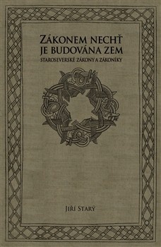 obálka: Zákonem nechť je budována zem