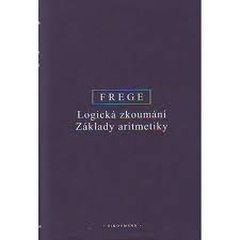 obálka: Logická zkoumání a základy aritmetiky