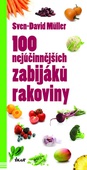 obálka: 100 nejúčinnějších zabijáků rakoviny