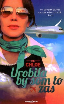 obálka: Urobila by som to zas