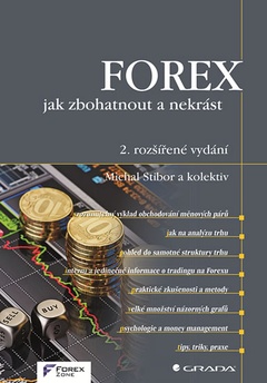 obálka: FOREX - jak zbohatnout a nekrást