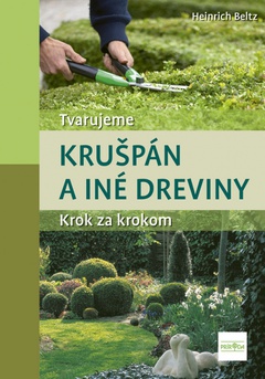 obálka: Tvarujeme krušpán a iné dreviny