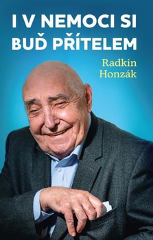 obálka: I v nemoci si buď přítelem