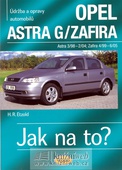 obálka: Opel Astra G/Zafira - 3/98 - 6/05 - Jak na to? - 62.