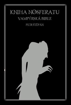 obálka: KNIHA NOSFERATU - VAMPÝRSKÁ BIBLE