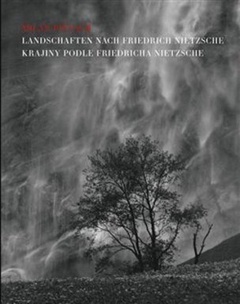 obálka: Krajiny podle Friedricha Nietzche / Landschaften nach Friedrich Nietzsche