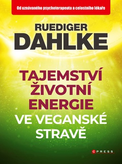 obálka: Tajemství životní energie ve veganské stravě