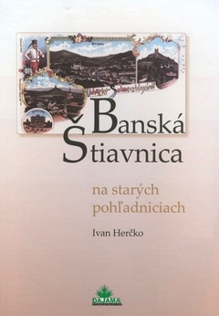 obálka: Banská Štiavnica na starých pohľadniciach