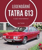 obálka: Legendární Tatra 613 a její sourozenci