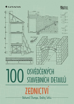 obálka: 100 osvědčených stavebních detailů – zednictví