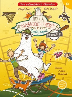 obálka: Škola magických zvierat - Pátrame!- 2. diel: Zlodej papúč