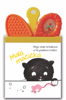 obálka: Moja malá hrkálková a hryzadlová knižka Malá Mačička