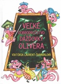 obálka: Veľké dobrodružstvo dážďovky Olivera