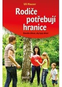 obálka: Rodiče potřebují hranice