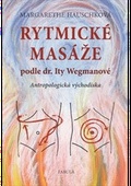 obálka: Rytmické masáže podle dr. Ity Wegmanové