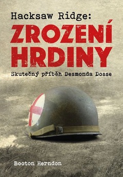 obálka: Hacksaw Ridge: Zrození hrdiny