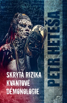 obálka: Skrytá rizika kvantové démonologie