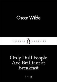 obálka: Only Dull People are Brilliant at Breakf