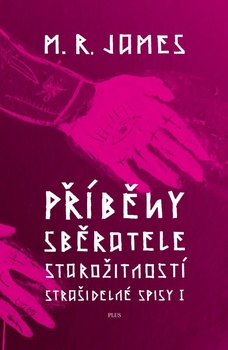 obálka: Příběhy sběratele starožitností. Strašidelné spisy I