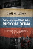 obálka: Světová hospodářská krize ruskýma očima - Transkapitalismus a Rusko