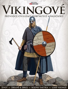 obálka: Vikingové: Průvodce civilizací dobyvatelů a válečníků