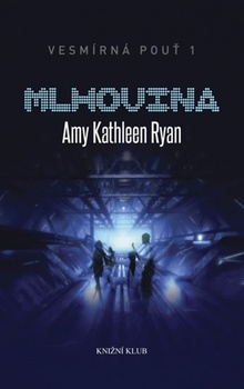 obálka: Vesmírná pouť 1: Mlhovina