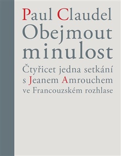 obálka: Obejmout minulost