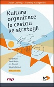 obálka: Kultura a organizace je cestou ke strategii
