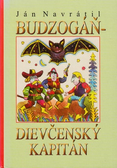 obálka: Budzogáň - dievčenský kapitán