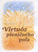 obálka: Virtuóz pšeničného poľa