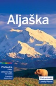 obálka: Aljaška - Lonely Planet