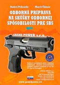 obálka: ODBORNÁ PRÍPRAVA NA SKÚŠKY ODBORNEJ SPOSOBILOSTI PRE SBS